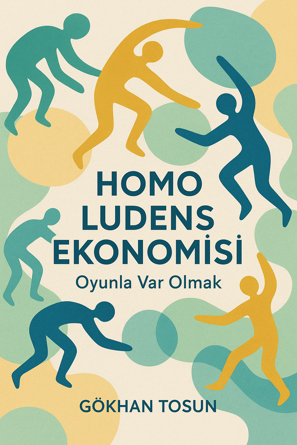 Homo Ludens Ekonomisi: Oyunla Var Olmak